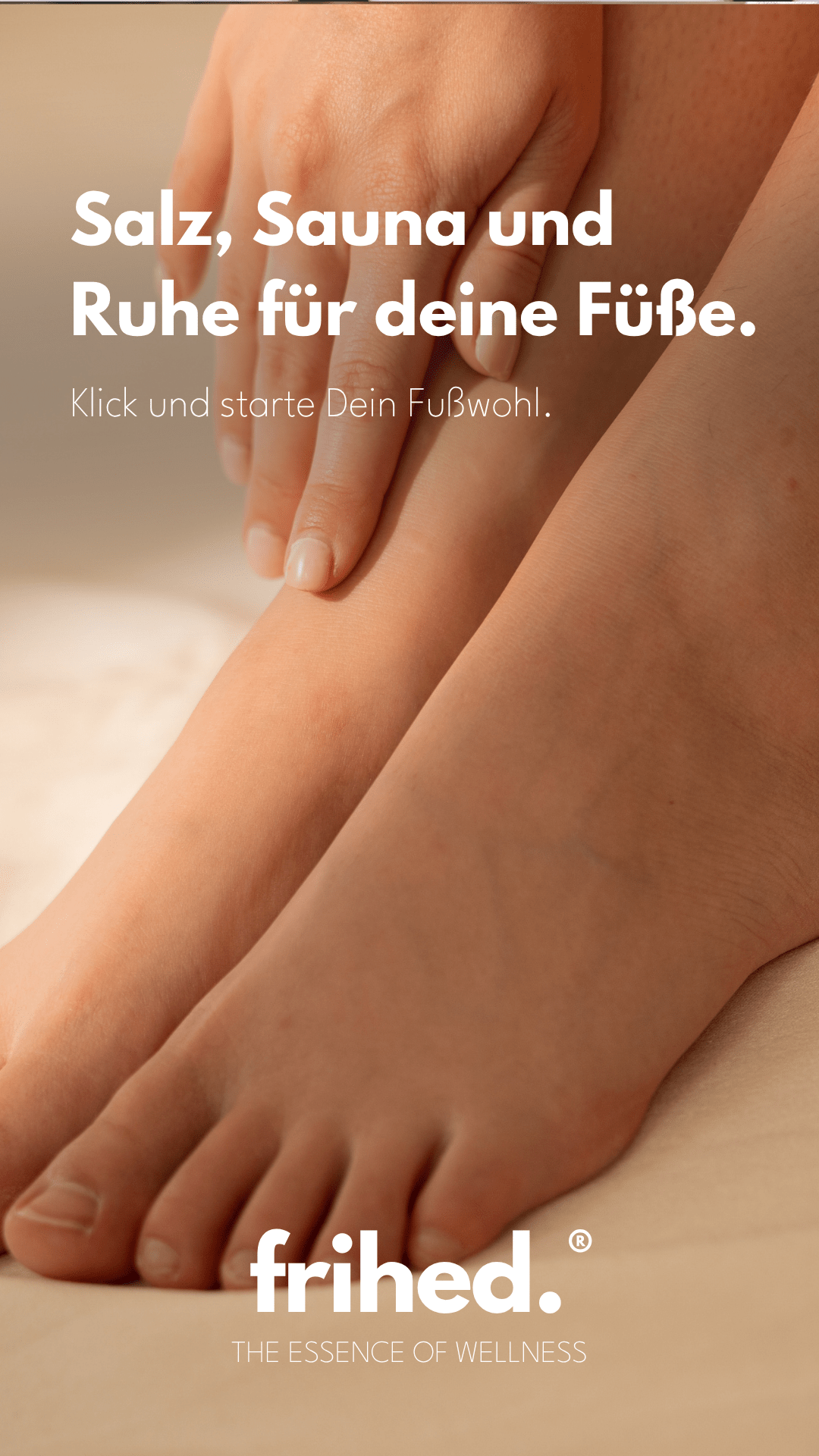 Fußschmerzen verstehen – Entlastung durch Ruhe, Sauna und Salz - frihed. GmbH