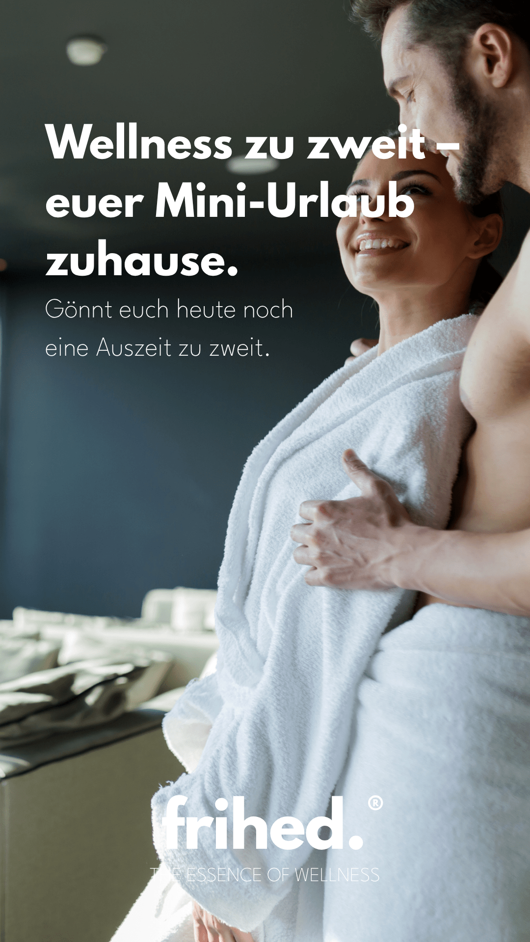 Gemeinsam entspannen – Wellness für Paare - frihed. GmbH