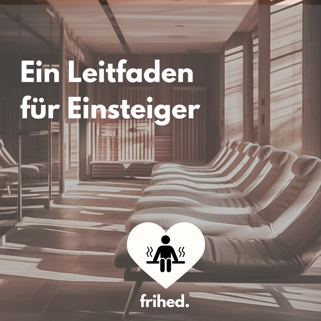 Ein Sauna-Leitfaden für Einsteiger