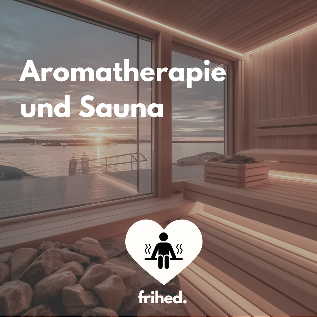 Aromatherapie und Sauna
