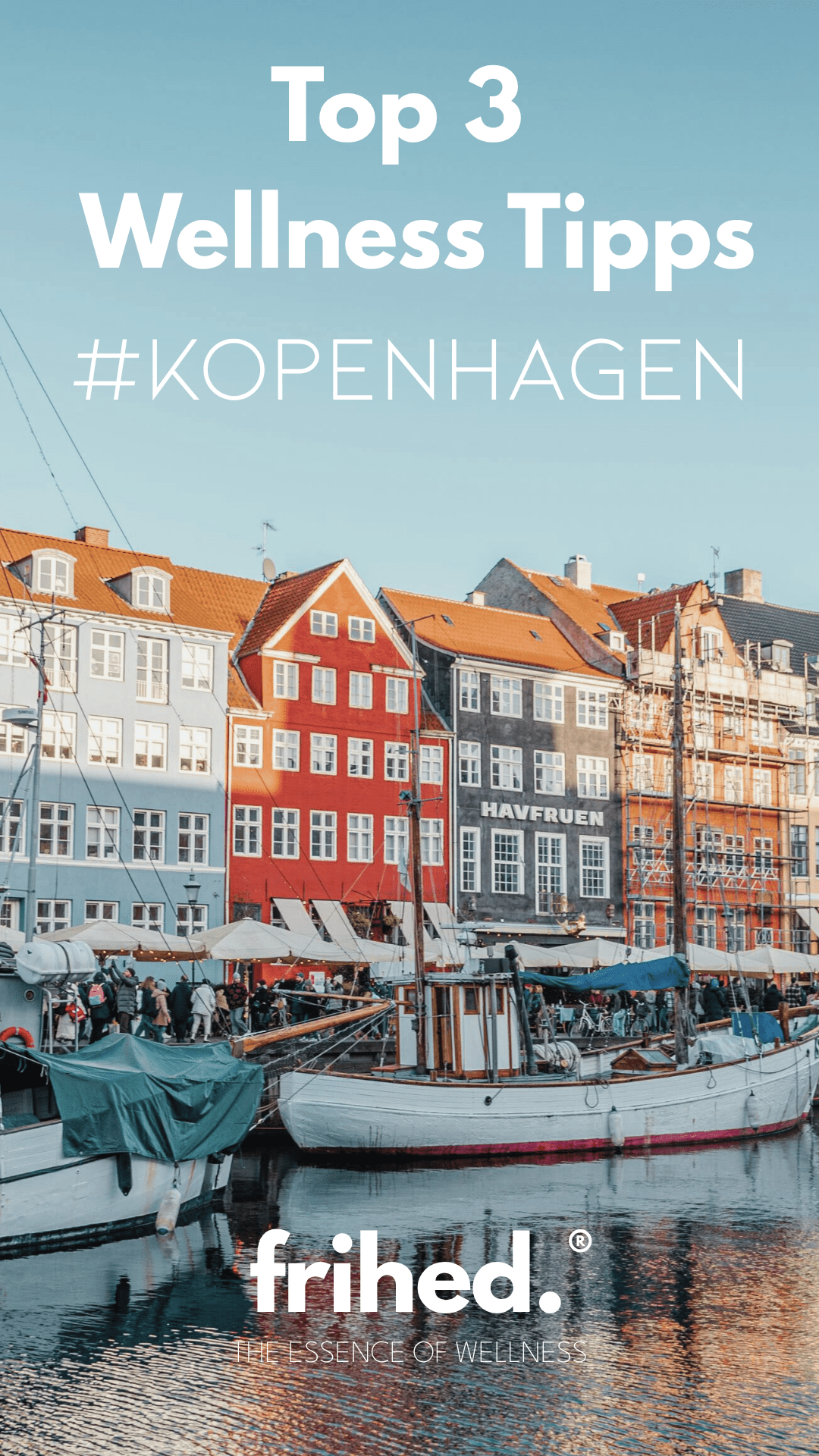 Top 3 Wellness-Tipps in Kopenhagen – nordische Ruhe in der Hauptstadt Dänemarks